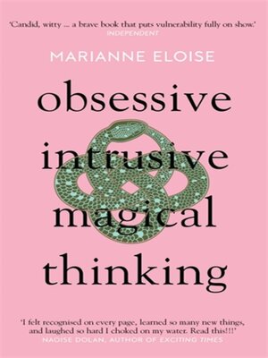 cover image of Obsessive, Intrusive, Magical Thinking